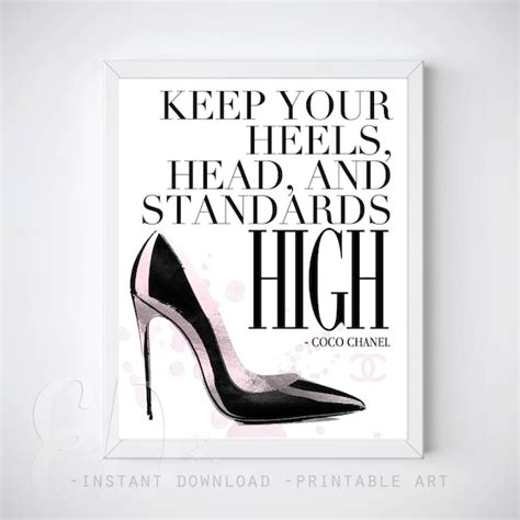 keep your heels head and standards high coco chanel|coco chanel fashion quotes.